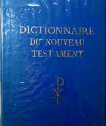 DICTIONNAIRE DU NOUVEAU TESTAMENT